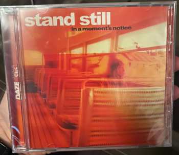 CD Stand Still: In A Moment's Notice