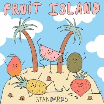 LP Standards: Fruit Island CLR | LTD