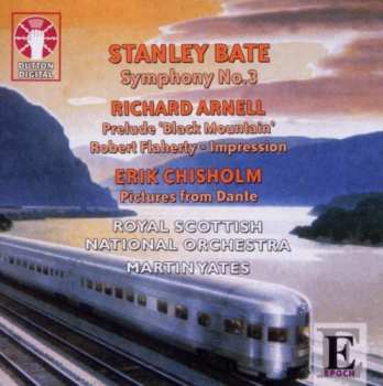 Album Royal Scottish National Orchestra: Bate: Symphony No.3 • Arnell: Prelude; Robert Flaherty • Chisholm: Pictures
