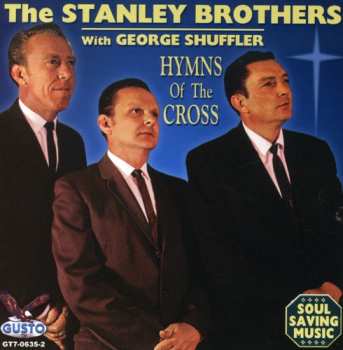 Album The Stanley Brothers: Hymns Of The Cross 