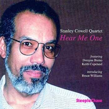 Album Stanley Cowell Quartet: Hear Me One