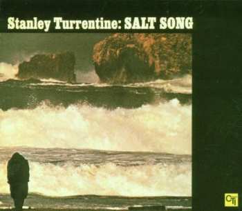 CD Stanley Turrentine: Salt Song