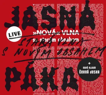 Jasná Páka: Stará Vlna S  Novým Obsahem + Černá Deska