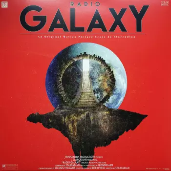 Starcadian: Radio Galaxy (An Original Motion Picture Score By Starcadian)