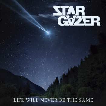 CD Stargazer: Life Will Never Be The Same