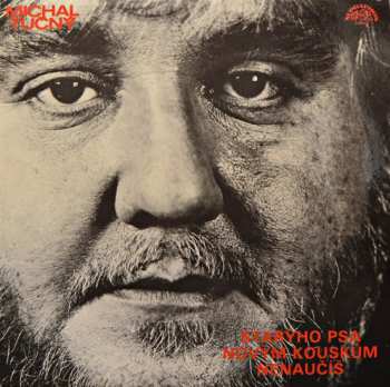 Album Michal Tučný: Starýho Psa Novým Kouskům Nenaučíš