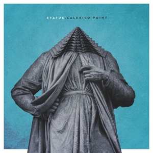 Album Statue: Calexico Point