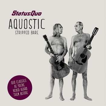 CD Status Quo: Aquostic Stripped Bare