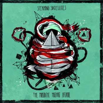 Album Steaming Satellites: The Mustache Mozart Affaire