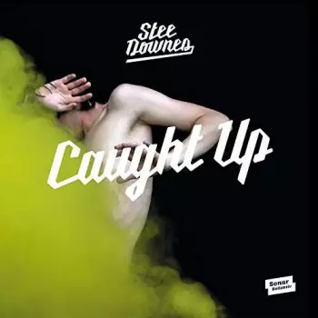 Stee Downes: Caught Up