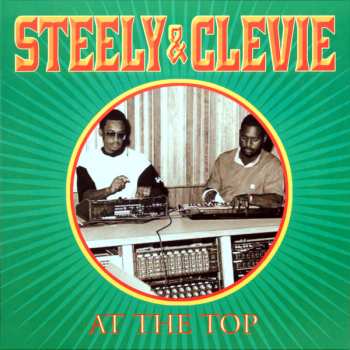 LP Steely & Clevie: At The Top