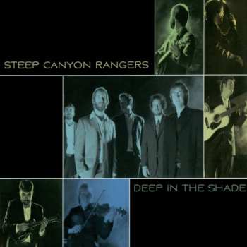 Album Steep Canyon Rangers: Deep In The Shade