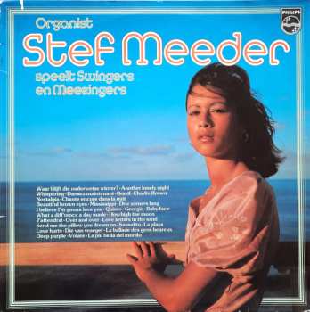 LP Stef Meeder: Organist Stef Meeder Speelt Swingers En Meezingers 