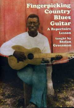 DVD Stefan Grossman: Fingerpicking Country Blues Guitar 