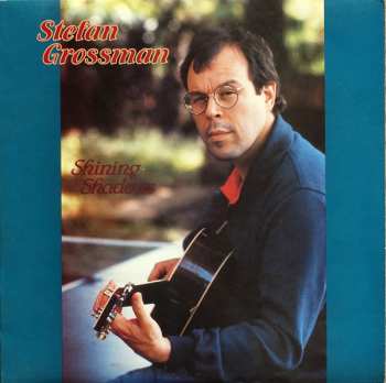 Album Stefan Grossman: Shining Shadows