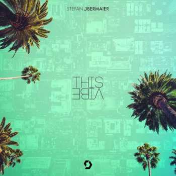 Album Stefan Obermaier: This Vibe