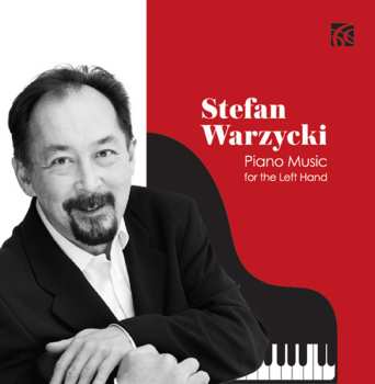 CD Stefan Warzycki: Piano Music For The Left Hand