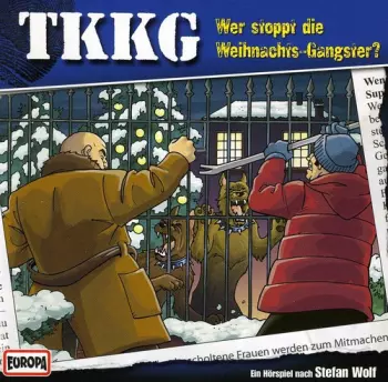 Stefan Wolf: TKKG 134 - Wer Stoppt Die Weihnachts-Gangster?