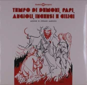 Album Stefano Marcucci: Tempo Di Demoni, Papi, Angioli, Incensi E Cilici
