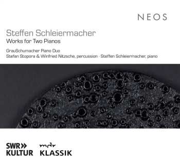 Album Steffen Schleiermacher: Werke Für 2 Klaviere