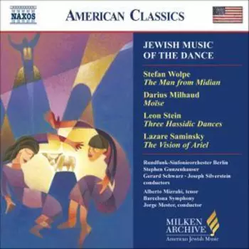 Darius Milhaud: Jewish Music Of The Dance
