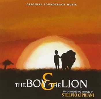 Album Stelvio Cipriani: The Boy & The Lion (Original Soundtrack)