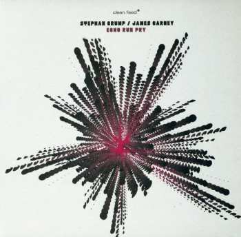 CD Stephan Crump: Echo Run Pry