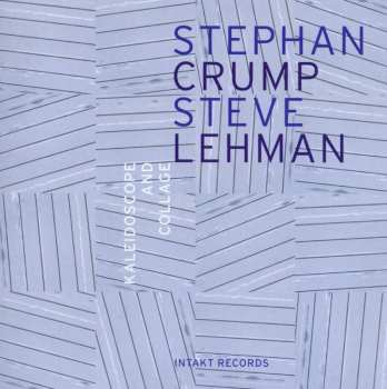Album Stephan Crump: Kaleidoscope & Collage