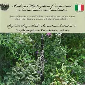 Capella Istropolitana: Italian Masterpieces For Clarinet Or Basset-horn And Orchestra