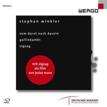 Album Stephan Winkler: Vom Durst nach Dasein / Gullinkambi / Zigzag