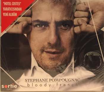 CD Stéphane Pompougnac: Bloody French