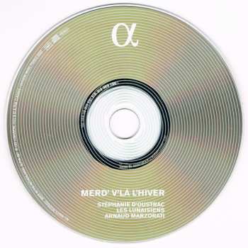 CD Stéphanie d'Oustrac: Merd' V'Là L'Hiver – Complaintes Des Gens De Rue