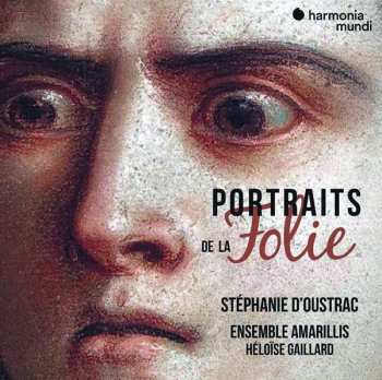 CD Stéphanie d'Oustrac: Portrait De La Folie