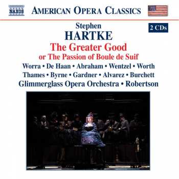 Album Stewart Robertson: The Greater Good, Or The Passion Of Boule de Suif
