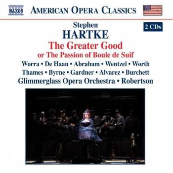 2CD Stewart Robertson: The Greater Good, Or The Passion Of Boule de Suif