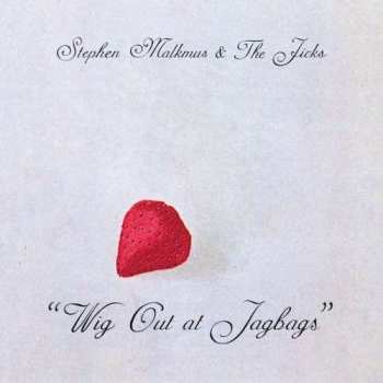 LP Stephen Malkmus & The Jicks: Wig Out At Jagbags