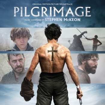 Album Stephen McKeon: Pilgrimage (Original Motion Picture Soundtrack)