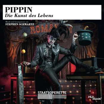 Album Stephen Schwartz: Pippin: Die Kunst Des Lebens