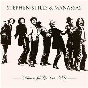 LP Stephen Stills: Bananafish Gardens, NY