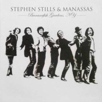 LP Stephen Stills: Bananafish Gardens, NY