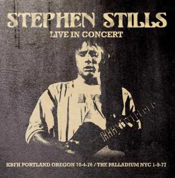 CD Stephen Stills: Live In Concert