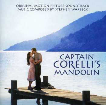 Album Stephen Warbeck: Captain Corelli's Mandolin (Original Motion Picture Soundtrack)