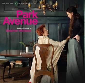 Album Stephen Warbeck: Park Avenue (Original Motion Picture Soundtrack)