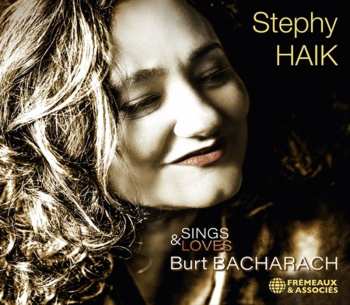 Album Stephy Haik: Sings & Loves Burt Bacharach