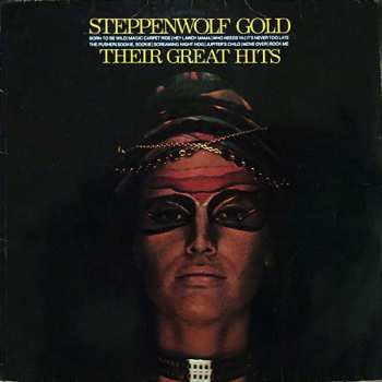 LP Steppenwolf: Gold (Their Great Hits)