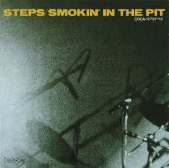 2CD Steps: Smokin' In The Pit