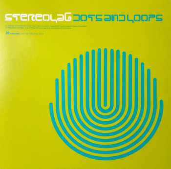 3LP Stereolab: Dots And Loops (Expanded Edition)