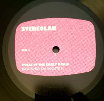 3LP Stereolab: Pulse Of The Early Brain (Switched On Volume 5) CLR