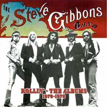 5CD/Dobozkészlet Steve Gibbons Band: Rollin'  (The Albums 1976-1978)
