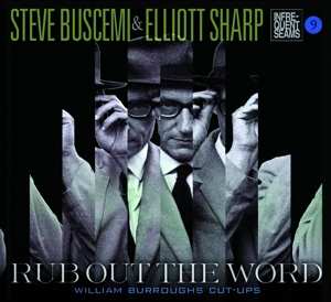 Album Elliott Sharp: Rub Out The Word